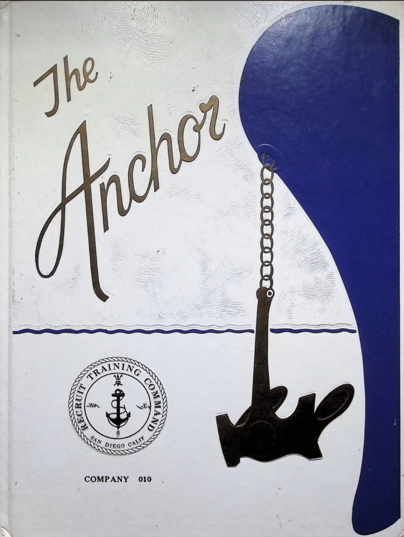 The Anchor — RTC SDC-010 Company 010, Navy Recruit Training Command